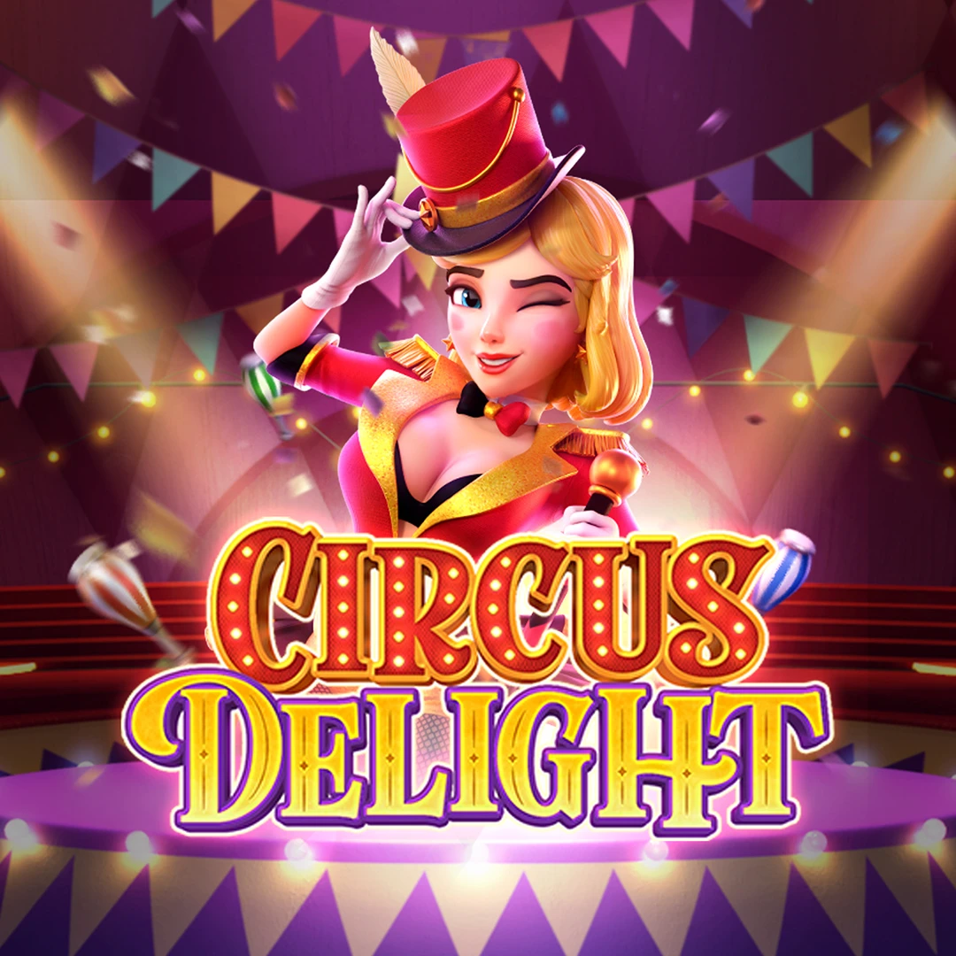 Circus Delight